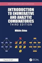 Book cover of Introduction to Enumerative and Analytic Combinatorics (3rd ed.) by Miklos Bona
