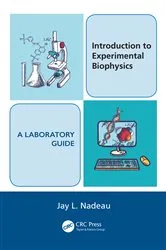 Book cover of Introduction to Experimental Biophysics - A Laboratory Guide by Unknown