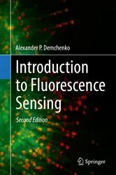 Book cover of Introduction to Fluorescence Sensing (2nd ed.) by Alexander P. Demchenko