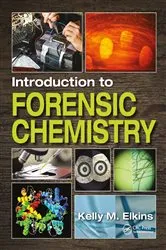 Book cover of Introduction to Forensic Chemistry by Kelly M. Elkins