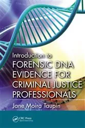 Book cover of Introduction to Forensic DNA Evidence for Criminal Justice Professionals by Unknown