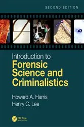 Book cover of Introduction to Forensic Science and Criminalistics, Second Edition (2nd ed.) by Howard A. Harris
