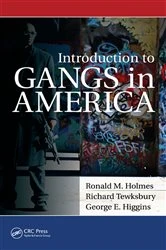 Book cover of Introduction to Gangs in America by Ronald M. Holmes