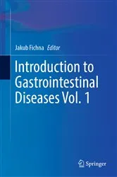 Book cover of Introduction to Gastrointestinal Diseases Vol. 1 by Jakub Fichna