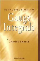 Book cover of Introduction To Gauge Integrals by Charles W Swartz