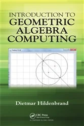 Book cover of Introduction to Geometric Algebra Computing by Dietmar Hildenbrand