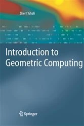 Book cover of Introduction to Geometric Computing by Sherif Ghali