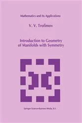 Book cover of Introduction to Geometry of Manifolds with Symmetry by V.V. Trofimov