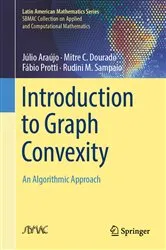 Book cover of Introduction to Graph Convexity by Júlio Araújo