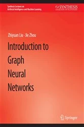 Book cover of Introduction to Graph Neural Networks by Zhiyuan Liu