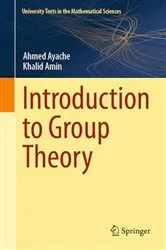 Book cover of Introduction to Group Theory by Ahmed Ayache