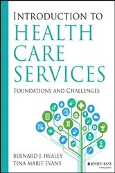 Book cover of Introduction to Health Care Services: Foundations and Challenges by Unknown