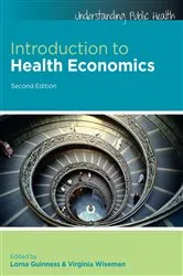 Book cover of Introduction to Health Economics (2nd ed.) by Lorna Guinness