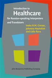 Book cover of Introduction to Healthcare for Russian-speaking Interpreters and Translators by Unknown