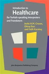 Book cover of Introduction to Healthcare for Turkish-speaking Interpreters and Translators by Unknown