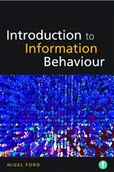 Book cover of Introduction to Information Behaviour by Nigel Ford