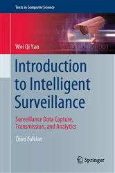 Book cover of Introduction to Intelligent Surveillance (3rd ed.) by Wei Qi Yan