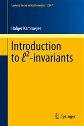 Book cover of Introduction to ℓ²-invariants by Holger Kammeyer