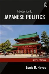 Book cover of Introduction to Japanese Politics (6th ed.) by Louis D. Hayes