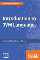 Book cover of Introduction to JVM Languages by Vincent van der Leun