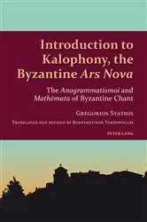Book cover of Introduction to Kalophony, the Byzantine «Ars Nova» by René Gothóni