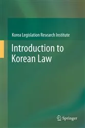 Book cover of Introduction to Korean Law by Korea Legislation Research Institute