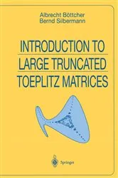 Book cover of Introduction to Large Truncated Toeplitz Matrices by Albrecht Böttcher
