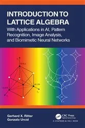 Book cover of Introduction to Lattice Algebra by Gerhard X. Ritter