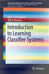 Book cover of Introduction to Learning Classifier Systems by Ryan J. Urbanowicz