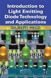 Book cover of Introduction to Light Emitting Diode Technology and Applications by Gilbert Held