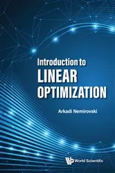 Book cover of Introduction To Linear Optimization by Arkadi Nemirovski
