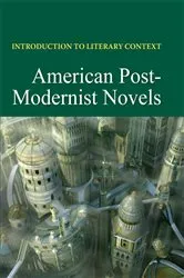 Book cover of Introduction to Literary Context American Post Modernist Novels by The Editors of Salem Press