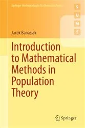 Book cover of Introduction to Mathematical Methods in Population Theory by Jacek Banasiak