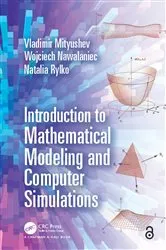 Book cover of Introduction to Mathematical Modeling and Computer Simulations by Vladimir Mityushev
