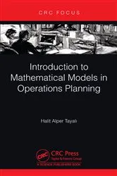 Book cover of Introduction to Mathematical Models in Operations Planning by Halit Alper Tayalı