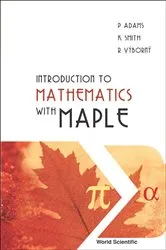Book cover of Introduction To Mathematics With Maple by Unknown