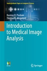 Book cover of Introduction to Medical Image Analysis by Rasmus R. Paulsen