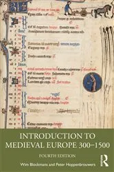 Book cover of Introduction to Medieval Europe 300–1500 (4th ed.) by Wim Blockmans