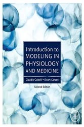 Book cover of Introduction to Modeling in Physiology and Medicine (2nd ed.) by Claudio Cobelli