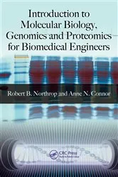 Book cover of Introduction to Molecular Biology, Genomics and Proteomics for Biomedical Engineers by Robert B. Northrop
