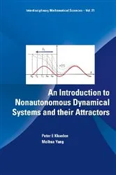 Book cover of Introduction To Nonautonomous Dynamical Systems And Their Attractors, An by Unknown