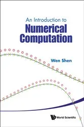 Book cover of Introduction To Numerical Computation, An by Wen Shen