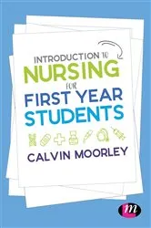 Book cover of Introduction to Nursing for First Year Students by Unknown