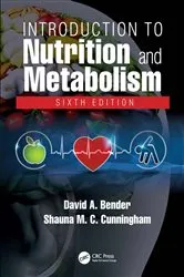 Book cover of Introduction to Nutrition and Metabolism (6th ed.) by David A Bender