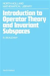 Book cover of Introduction to Operator Theory and Invariant Subspaces by Unknown