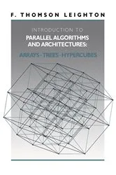 Book cover of Introduction to Parallel Algorithms and Architectures by F. Thomson Leighton