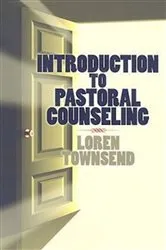 Book cover of Introduction to Pastoral Counseling by Unknown