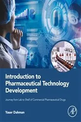 Book cover of Introduction to Pharmaceutical Technology Development by Yaser Dahman
