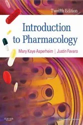 Book cover of Introduction to Pharmacology (12th ed.) by Asperheim Favaro MD,MS,BS, Mary Kaye
