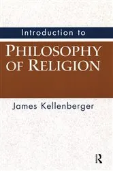 Book cover of Introduction to Philosophy of Religion by James Kellenberger